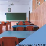 Supplenze da MAD: è emergenza classi scoperte