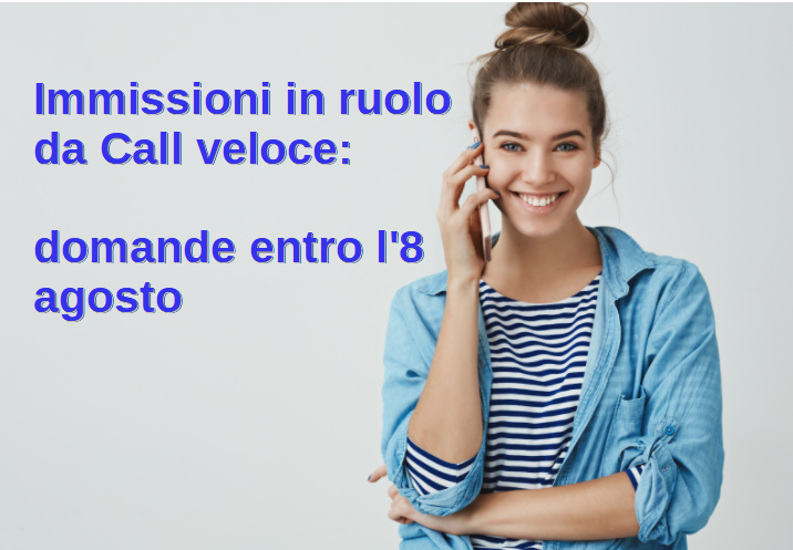 Immissioni in ruolo da call veloce: domande entro l'8 agosto